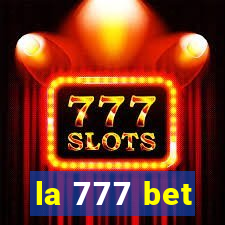 la 777 bet